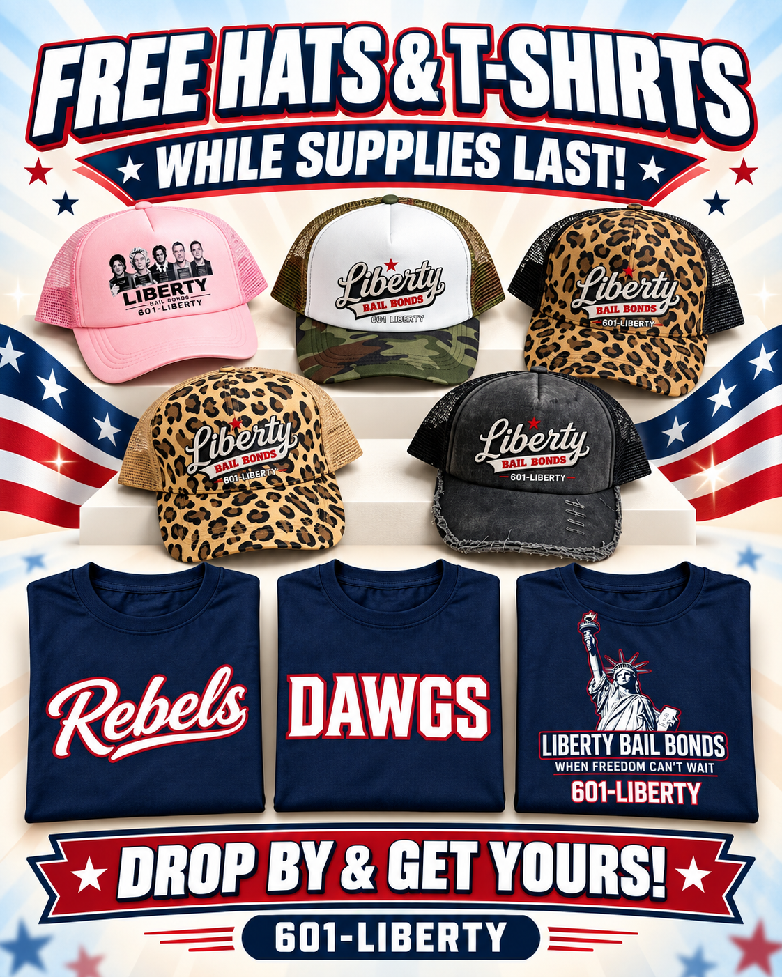 Free liberty Bail Bond t-shirts and hats.